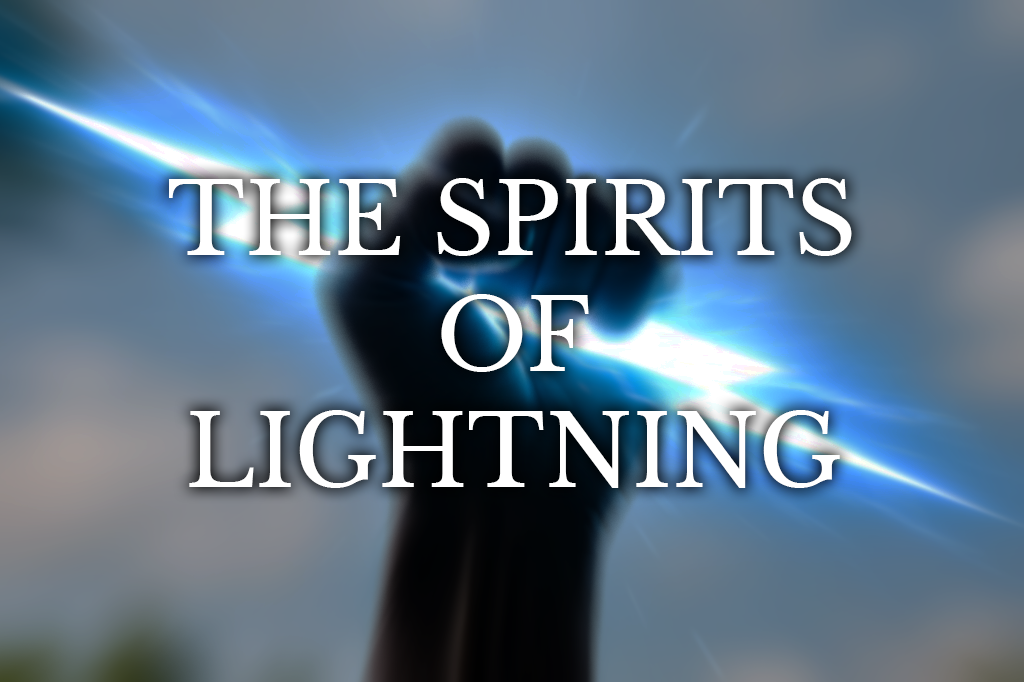 The Spirits of Lightning